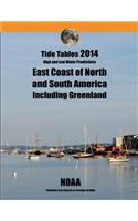 Tide Tables 2014: East Coast of North and South America: High and Low Water Predictions(English)