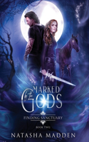 Marked by the Gods