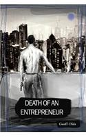 Death of an Entrepreneur