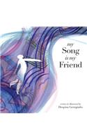 My Song Is My Friend