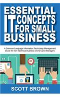 Essential IT Concepts for Small Business