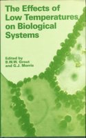Effects of Low Temperatures on Biological Systems