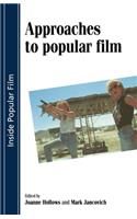 Approaches to Popular Film