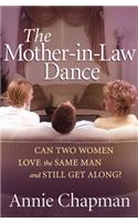 The Mother-In-Law Dance