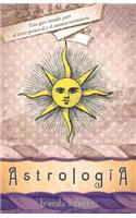 Astrologia: Una Guia Simple Para el Exito Personal y el Autoconocimiento