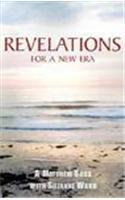 Revelations for a New Era