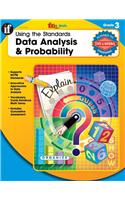 Using the Standards: Data Analysis & Probability, Grade 3: (100+)