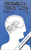 The Diagnosis of Stupor and Coma (Contemporary Neurology Series)