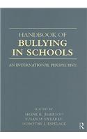 Handbook of Bullying in Schools