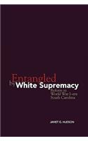 Entangled by White Supremacy
