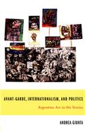 Avant-Garde, Internationalism, and Politics
