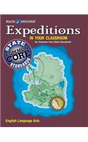 Expeditions in Your Classroom: English Language Arts for Common Core State, Grades 9-12