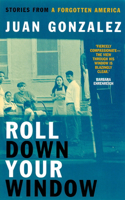 Roll Down Your Window: Stories of a Forgotten America