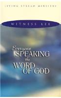 Everyone Speaking the Word of God