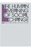 The Human Meaning of Social Change