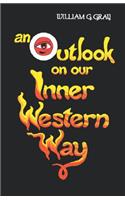 Outlook on Our Inner Western Way