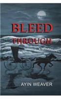 Bleed Through