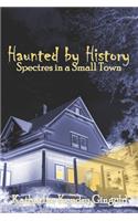 Haunted By History