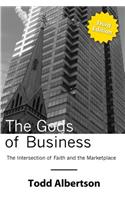 The Gods of Business: The Intersection of Faith and the Marketplace