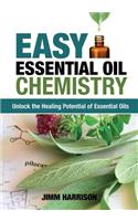 Easy Essential Oil Chemistry