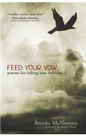 Feed Your Vow, Poems for Falling into Fullness
