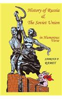 HISTORY OF RUSSIA AND THE SOVIET UNION in Humorous Verse