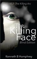 Killing Face - Blind Edition