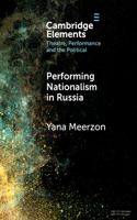 Performing Nationalism in Russia