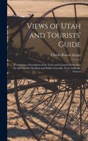Views of Utah and Tourists' Guide