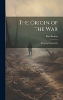 Origin of the War