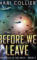 Before We Leave: Large Print Hardcover Edition
