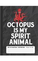 Octopus Is My Spirit Animal