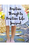 Positive Thoughts Positive Life Journal