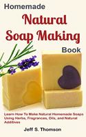 Homemade Natural Soap Making Book