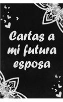 Cartas a mi futura esposa