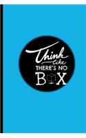 Think Like There's No Box: Bucket List Journal Notebook