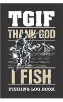 TGIF Thank God I Fish
