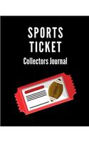 Sports Ticket Collector's Journal
