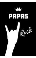 Papas Rock: Blank Lined Pattern Proud Journal/Notebook as a Birthday, Christmas, Father's Day, Wedding, Anniversary, Appreciation or Special Occasion Gift.