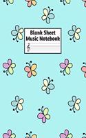 Blank Sheet Music Notebook: Easy Blank Staff Manuscript Book Large 8.5 X 11 Inches Musician Paper Wide 12 Staves Per Page for Piano, Flute, Violin, Guitar, Trumpet, Drums, Cell
