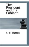 The President and His Cabinet