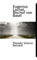 Eugenius Lachat, Bischof Von Basel