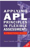 Applying APL Principles in Flexible Assessment
