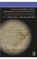 Selections from Subh al-A'sha by al-Qalqashandi, Clerk of the Mamluk Court