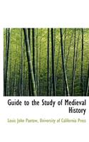 Guide to the Study of Medieval History