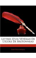 Lettres D'un Vétéran De L'école De Bretonneau