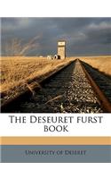 Deseuret Furst Book Volume 1