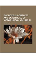 The Novels Complete and Unabridged of Victor Hugo (Volume 21): (English)