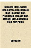 Japanese Clan Introduction: Sasaki Clan, Kuroda Clan, Rokkaku Clan, Imagawa Clan, Tomo Clan, Takaoka Clan, Mogami Clan, Hachisuka Clan