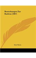 Bemerkungen Zur Kudrun (1867)